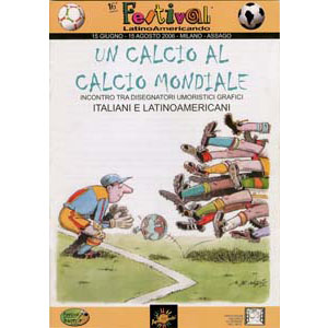 	Catalogo mostra Un calcio al calcio, 2006	