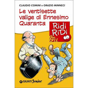 	Giunti - Le 27 valige di Ennesimo Quaranta II ed.	