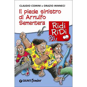 	Giunti - Il piede sinistro di Arnulfo Sementera II ed.	
