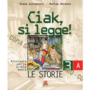 	Giunti - Ciak, si legge - 3 A	