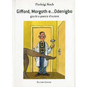 	Palombi Editori - Gifford Morgoth e Odenigbo 	