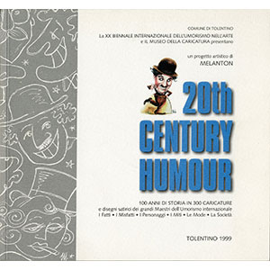 	20th Century Humour, Museo della caricatura di Tolentino,1999 
