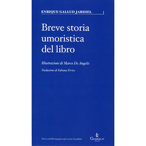 Graphe.it - Breve storia umoristica del libro - 2024