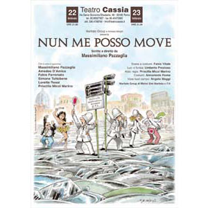 	Nun me posso move - Teatro Cassia - Roma 22-2-2013	